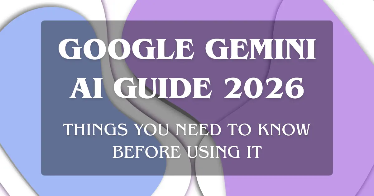 Google Gemini AI Guide 2026 showing Google Gemini features, AI assistant tools, and how to use Gemini